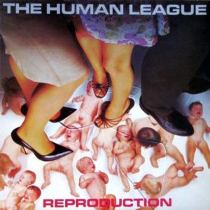 Human League - Reproduction Cover front