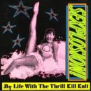 My Life with the Thrill Kill Kult Sexplosion Cover front