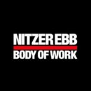 Nitzer Ebb-Body of Work_Cover front
