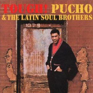 Pucho Latin Soul Brothers Tough Cover Front