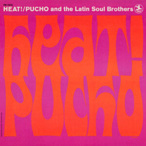 Pucho and The Latin Soul Brothers-Heat Cover front