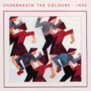 INXS-Underneath the Colours_Cover front