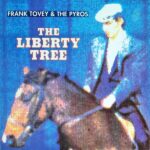 Frank Tovey & the Pyros-The Liberty Tree Cover front