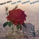 Billy Paul Only the Strong Survive Cover front