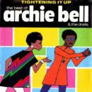 Archie Bell the Drells Thightening it Up Best of Cover front