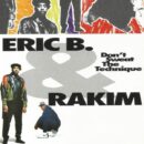 Eric B. Rakim Dont Sweat the Technique Cover front