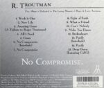 R. Troutman No Compromise Cover back CD