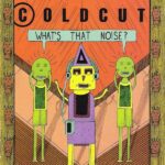 Coldcut Whats That Noise Cover front