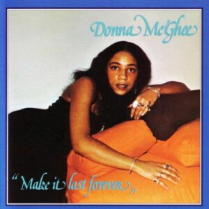 Donna McGhee Make It Last Forever Cover front