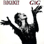Fad Gadget Gag Cover front