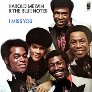 Harold Melvin and the Blue Notes I Miss You Cover front