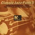 Mastercuts Classic Jazz-Funk Vol.5 Cover front