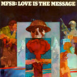 MFSB-Love is the Message Cover front