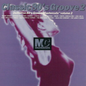 Mastercuts Classic 80s Groove Vol.2 Cover front